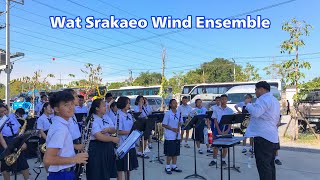 Wat Srakaeo School Wind Ensemble #วัดสระแก้ว Ep.1