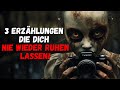 3 Erzählungen, die DICH nie wieder ruhen lassen! | Creepypasta