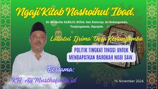 Ngaji Kitab Nashoihul 'Ibad KH. Ali Musthofa Sa'id. Politik Tingkat Tinggi.