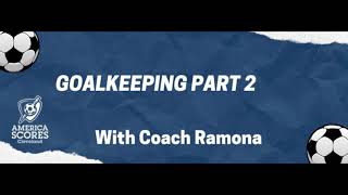 Goalkeeping Part 2