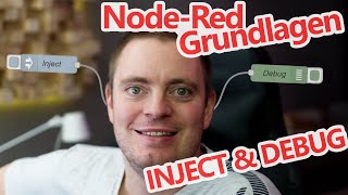 Node-Red // Inject und Debug Node // Alles was du wissen musst! Grundlagen,Tutorial
