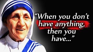 Mother Teresa | Quotes That Will Change The Way You Think