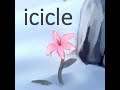 [Music] Icicle