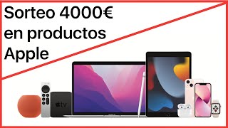 🔥Sorteo🔥¡Participa y consigue más de 4000€ en productos Apple!