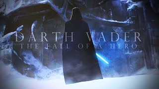 (SW) Darth Vader | The Fall of a Hero