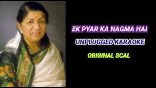 Ek Pyar Ka Nagma Hai | Unplugged Karaoke Track | Jigs Panchal |