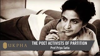 Prof Priya Satia on the Poet Activists of Partition