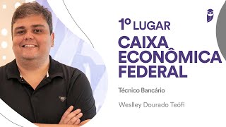 CAIXA: Conheça Weslley Teófi, aprovado em 1° lugar para Técnico Bancário Novo