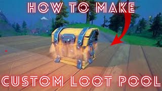 How to make a custom loot pool in Fortnite creative with BR chest