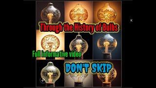 Through The History of Bulbs || ബൾബുകളുടെ  ചരിത്രം | with subtitles/captions