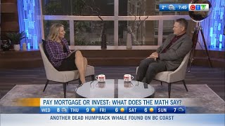 Should Canadians pay off their mortgage or Invest