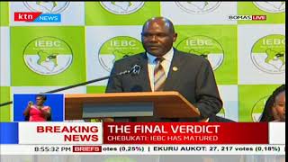 Wafula Chebukati assures Kenyans that the elections were free and fair