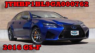 JTHBP1BL9GA000762 - 2016 GS-F - A DEEPER DIVE (EPISODE 0210)