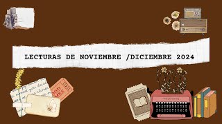 Lecturas del mes ♡ Noviembre y diciembre 2024| Kayuri Books 📚