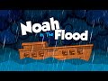 Noah In the Flood ⛈️🌈  | Noah's ark | Animated Bible Stories | My First Bible | 05