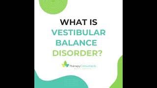 What is Vestibular Balance Disorder?