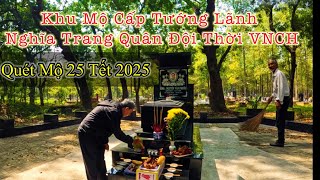 Quét mộ cuối năm ở Khu mộ cấp Tướng trong nghĩa trang Quân Đội Biên Hòa, nghĩa trang xưa thời VNCH.