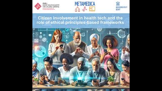 Webinar Citizen Involvement in health tech and the role of ethical principles-based frameworks