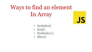 ways to search an element in array | filter method in ajavscript| find method in javascript