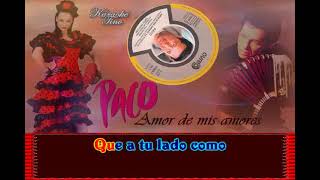 Karaoke Tino - Paco - Amor de mis amores