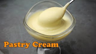 পেস্ট্রি ক্রিম রেসিপি।। Pastry Cream Recipe।। বিভিন্ন ডেজার্ট এর জন্য পারফেক্ট ক্রিম।।