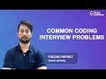 Common coding interview problems | Coding Interview Questions & Answers | Great Learning