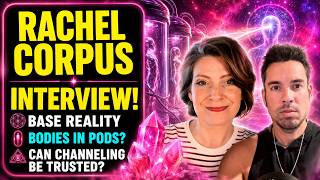 ✨ Rachel Corpus INTERVIEW: Humans in PODS, Base Reality, & Sol Exile 13