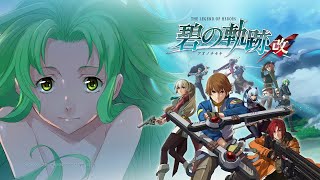 #24 軌跡好きの【碧の軌跡:改】既プレイ実況だよ