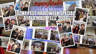 OZINE FEST HALLOWEEN SPECIAL (AYALA MALLS FELIZ)