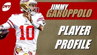 QB profile: Jimmy Garoppolo | PFF