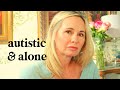 autistic & alone:  why autistic people need alone time💕