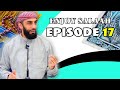 Episode 17 - An Unforgettable Journey; Al-Fatiha (Part 4) | Enjoy Your Prayer Series