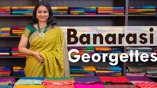 Banarasi Georgettes | Prashanti | 23 May 2023