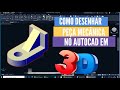 Como desenhar uma peça mecânica em 3D no AutoCAD? - Curso de AutoCAD