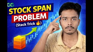 Stock Span Problem | GFG POTD | Stack Based Optimal Solution | Interview DSA