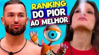 BBB25! TODOS OS PARTICIPANTES - DO PIOR AO MELHOR