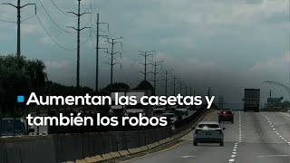 NO ESTAMOS SEGUROS | Así operan los delincuentes en la carretera; conductores viven con miedo