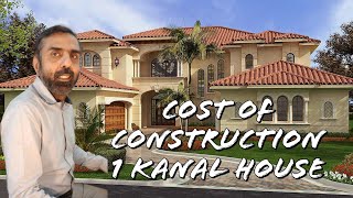 TOTAL COST OF CONSTRUCTING 1 KANAL HOUSE | Grey \u0026 Finishing Cost with \u0026 without basement - 500 yards