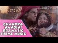 CHANDRA NANDINI [ Dramatic Theme Music ] Full Version