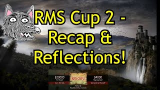 RMS Cup 2 - Recap \u0026 Reflections on hosting my first S-tier Event!