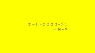 Solving 2^4 - 3^1 Simplified | Step-By-Step Integer Exponent Problem Solution