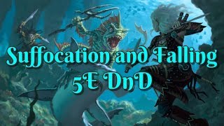 Suffocation and Falling 5E DnD