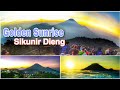 Sikunir Golden Sunrise Dieng Wonosobo