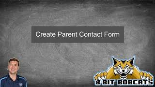 Create Parent Contact Log via Google Forms