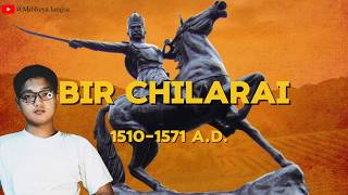 The History of BIR CHILARAI Koch Dynasty