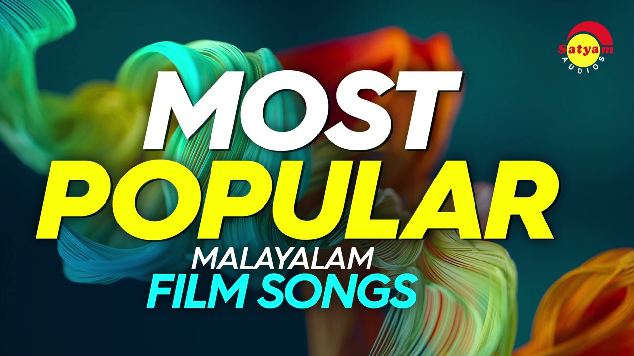 Most Popular Malayalam Film Songs - YouTube