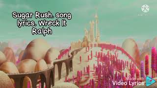 Sugar Rush. song lyrics. wreck it Ralph. English translation