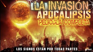 LA INVASION APOCALIPSIS PELICULA COMPLETA EN ESPAÑOL LATINO MEJOR PELICULA DE ACCION COMPLETA