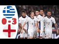 Greece vs England 0-3 Full Highlights