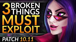 3 BROKEN Things You MUST EXPLOIT in Patch 10.11 - Pro Tricks to Win More | League of Legends Guide
